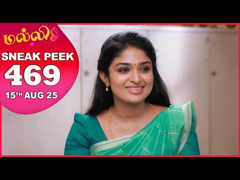 Malli Serial | EP 469 Sneak Peek | 15th Aug 2025 | Nikitha | Vijay | Saregama Dice TV Shows Tamil