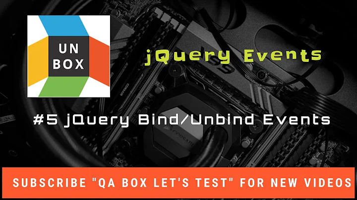 #5 Events and Bind, Unbind events in jQuery