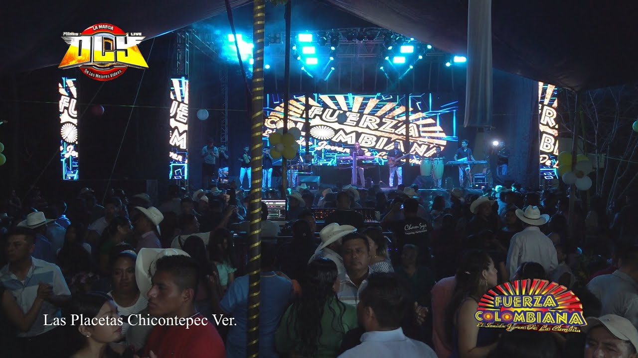 GRUPO FUERZA COLOMBIANA│EN VIVO│LAS PLACETAS CHICONTEPEC VER. (CALIDAD PREMIUM) 2025
