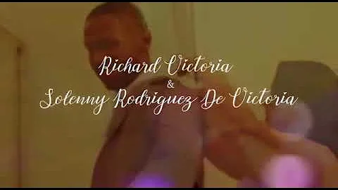 Richard Victoria & Solenny Rodriguez De Victoria (...