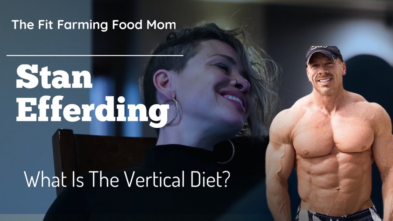 Stan Efferding What Is The Vertical Diet YouTube stan-efferding-what-is-the-vertical-diet-youtube