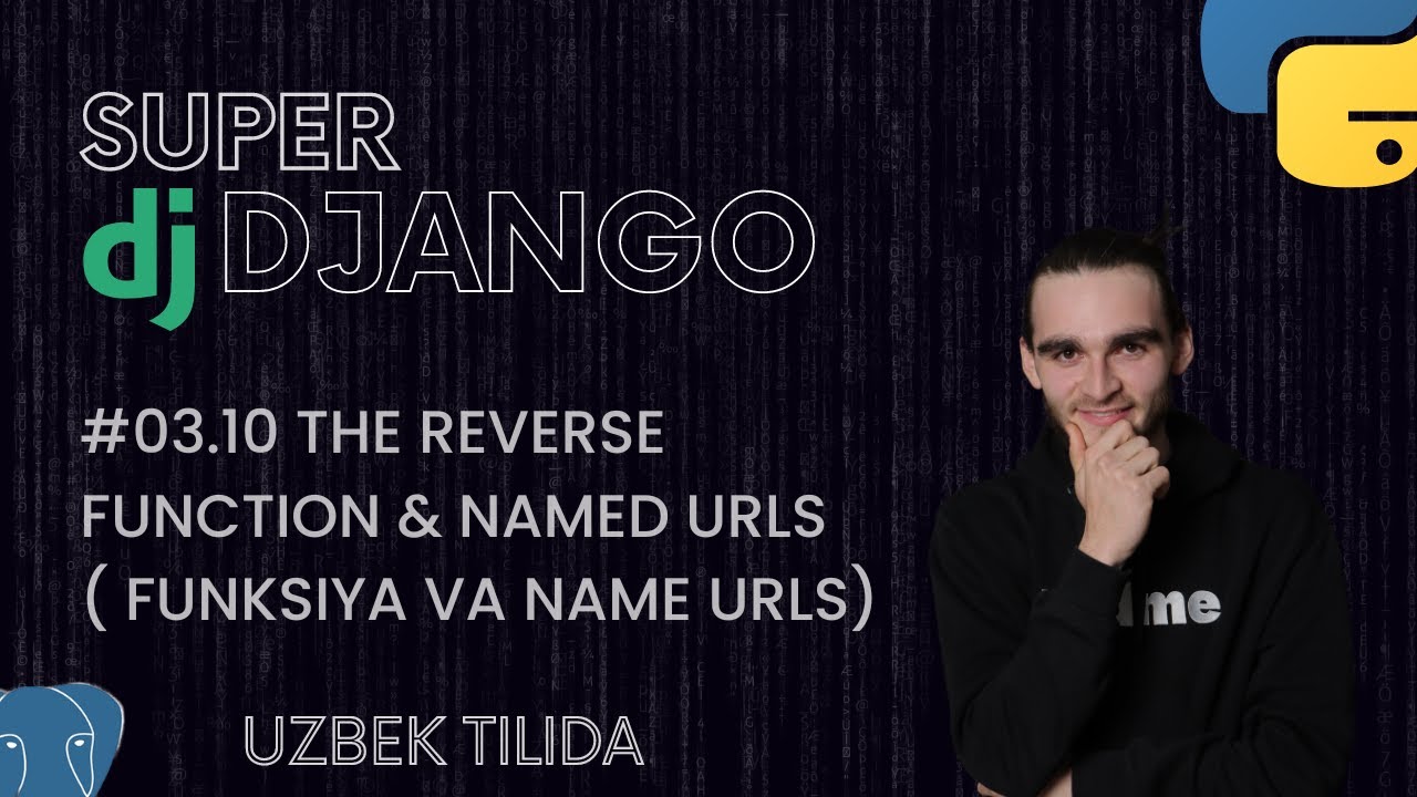 reverse funksiyasi va nomlangan URL'lar