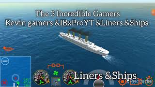 The 3 Incredible Gamers  (Kevin gamers &amp;IBxProYT &amp;Liners &amp;Ships) /Ship Mooring 3D Gamers