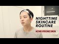 Nighttime Skincare Routine for Acne-prone skin | Curology