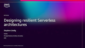 AWS re:Invent 2025 - Designing resilient Serverless Applications (API311)