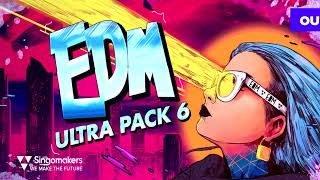 Singomakers EDM Ultra Pack 6 (Sample pack walkthrough)