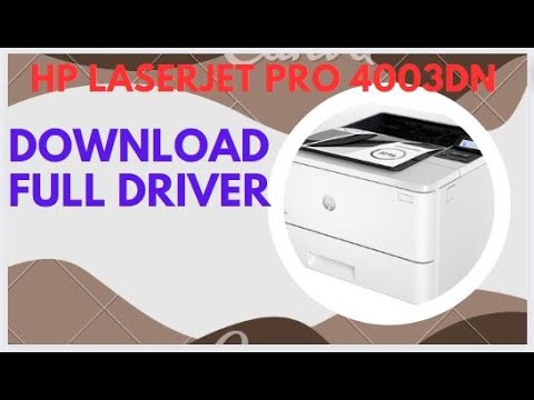 HP LaserJet Pro 4003dn How to download full Software and drivers 2023 mới nhất