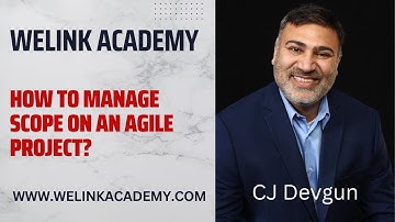 How to manage the scope of an Agile project? | CJ Devgun