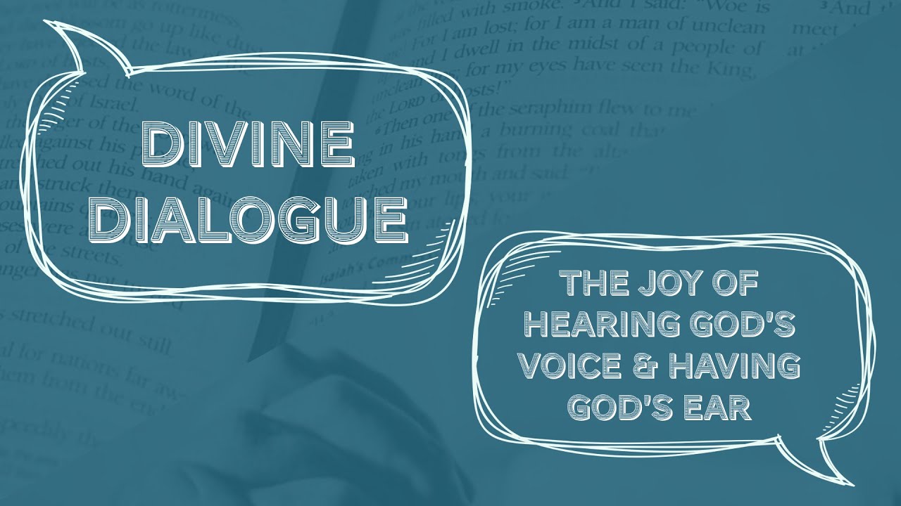 Divine Dialogue Divine Dialogue: Listening - YouTube