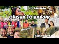 ODISHA TO RAIPUR NEW VLOG DAHIBARA FRIENDS RECEPTION BACK TO HOME ODIA COUPLE IN RAIPUR ODISHA TO RAIPUR NEW VLOG DAHIBARA FRIENDS RECEPTION BACK TO HOME ODIA COUPLE IN RAIPUR