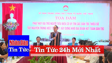 Phát huy vai trò người tiêu biểu uy tín xây dựng khối đại đoàn kết dân tộc   Tin trong nước