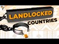 Why Landlocked Countries Are Insanely Unlucky