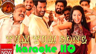 Video thumbnail of "Tum Tum song karaoke HQ with lyrics | #enemy | #manasoippo | #thaman | #vishal"