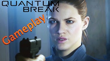 Quantum Break/World First Gameplay Walkthrough Part 2⁄3
