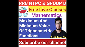 (IMP CLASS) Maximum And Minimum Value Of Trigonometric Functions (Part-2)