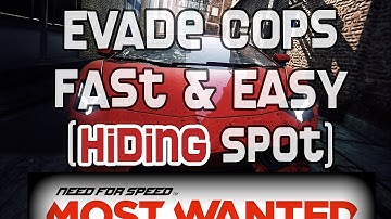 How to Evade Cops - Trick / Hiding Spot | Need for Speed Most Wanted 2012! (Fast & Easy)