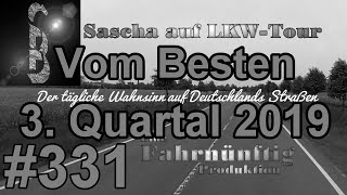 Sascha auf LKW-Tour #331 (Vom Besten der verschwundenen Folgen #303 - #312) 3. Quartal 2019 Best Of