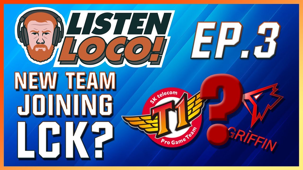 Listen Loco Ep.3 - New Team Joining LCK? Ft. Clement Chu
