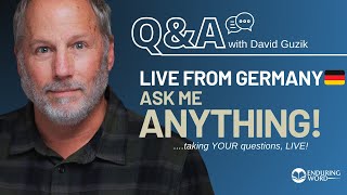 Live Q&A from Germany! May 9 w/ Pastor David Guzik