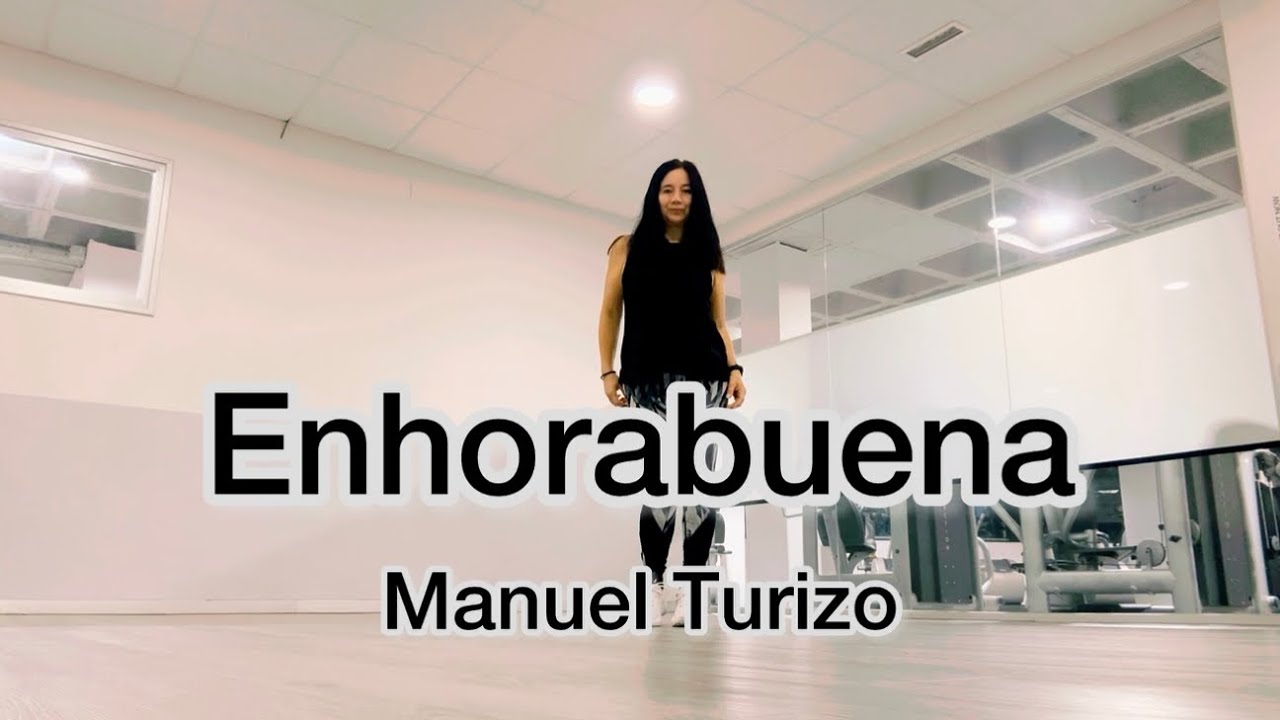 Enhorabuena - Manuel Turizo / Zumba 