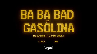 Download Lagu BA BA BAD x GASOLINA (Maoni Mashup) | Kybba, Ryan Castro, Sean Paul, Busy Signal,  Daddy Yankee MP3