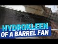 A HydroKleen of a Barrel Fan