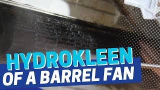 A HydroKleen of a Barrel Fan