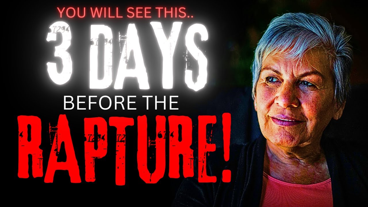 God Showed Me The Future - Be Prepared When You See These! Rapture ...