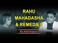 RAHU MAHADASHA & REMEDIES BY #ASTROLOGERAMITKAPOOR