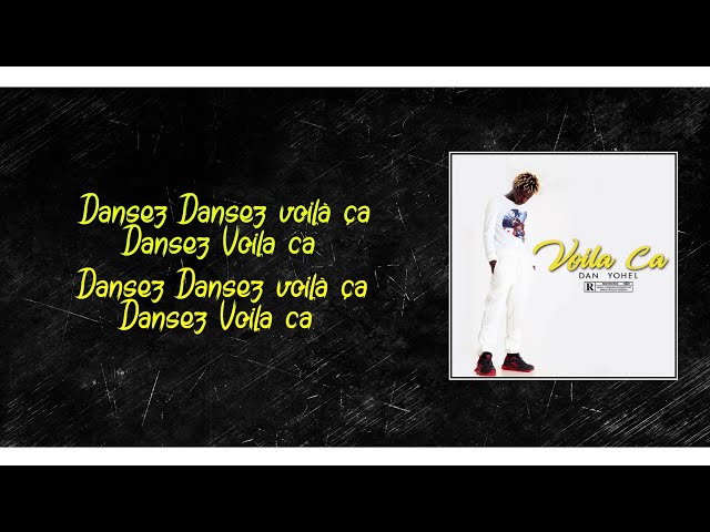 Dan Yohel - Voilà ça (audio + lyrics) class=
