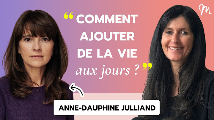 Comment ajouter de la vie aux jours ? avec Anne-Dauphine Julliand #531
