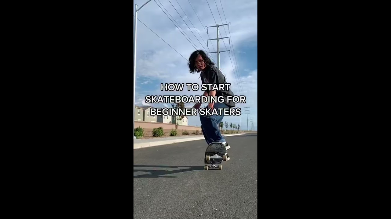How To START Skateboarding For Beginner Skaters 