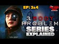 3 Body Problem - Episode 3 &amp; 4 Explained | Summarized Hindi | Fantasy Drama Science Fiction | Recap