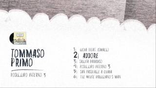 02 Tommaso Primo - Addore chords