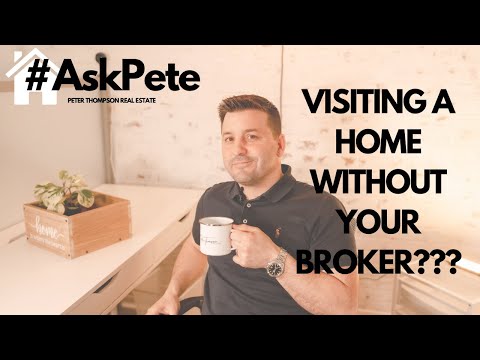 #AskPete Episode 22 - What happens when you visit a home without your broker?