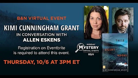 #BNEvents: Kimi Cunningham Grant (THESE SILENT WOO...