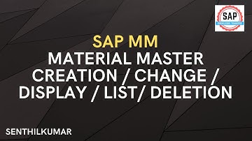 Training session 2  - SAP MM Material create, Change, Display, List, Deletion Flag
