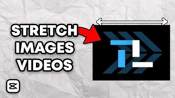 How To Stretch Images & Videos In CapCut | Quick & Easy