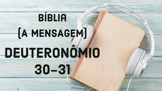 Deuteronômio 30-31 (Dia 68) Bíblia - Plano Anual Audiobook