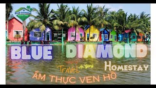 BLUE DIAMOND HOMESTAY - NHÀ HÀNG ẨM THỰC VEN HỒ