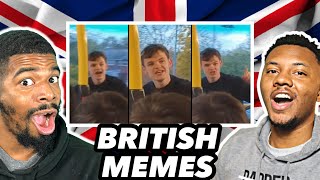 AMERICANS REACT To Funniest British Memes