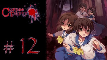 Corpse Party -Chapter 3- Part 12