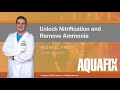 Unlock Nitrification & Remove Ammonia