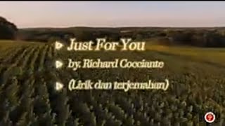 Just For You_Richard Cocciante (Lirik dan terjemahan)