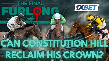Can Constitution Hill Regain His Crown? Is Haiti Couleurs Grade 1 Class? + Tingle Creek Showdown