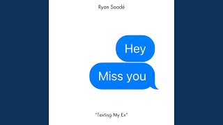 Texting My Ex