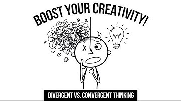 Divergent and Convergent Thinking