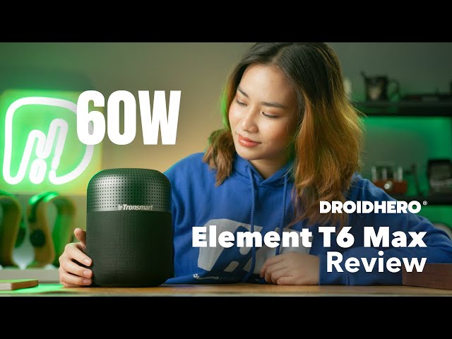 The Powerful Tronsmart Element T6 MAX (60watts) Unboxing Review and Soundtest! class=