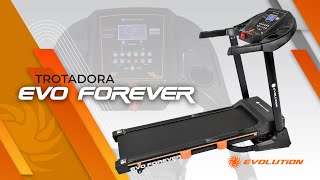 Trotadora EVO FOREVER