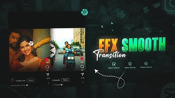 Instagram Smooth EFX reels Transition in Mobile | Capcut Video Editing | A Complete Tutorial